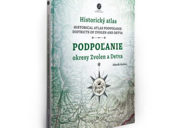 Historicky-atlas-Podpolanie_Zvolen-Detva_pripravovana-kniha